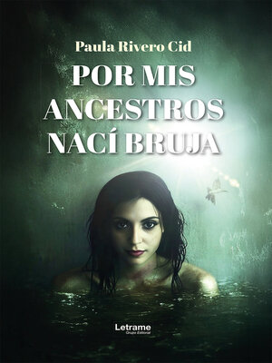 cover image of Por mis ancestros nací bruja
